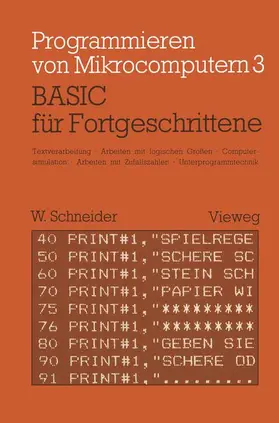 Schneider |  Schneider, W: BASIC für Fortgeschrittene | Buch |  Sack Fachmedien