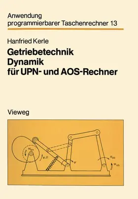 Kerle |  Getriebetechnik Dynamik für UPN- und AOS-Rechner | Buch |  Sack Fachmedien