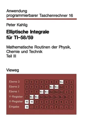Kahlig |  Elliptische Integrale für TI-58/59 | Buch |  Sack Fachmedien