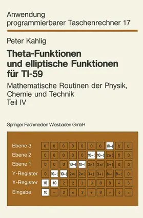 Kahlig |  Theta-Funktionen und elliptische Funktionen für TI-59 | Buch |  Sack Fachmedien