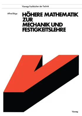 Böge |  Höhere Mathematik zur Mechanik und Festigkeitslehre | Buch |  Sack Fachmedien