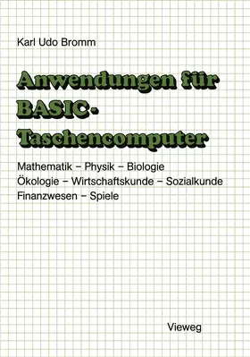 Bromm |  Anwendungen für BASIC-Taschencomputer | Buch |  Sack Fachmedien