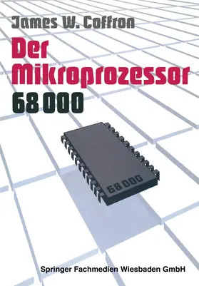 Coffron |  Der Mikroprozessor 68000 | Buch |  Sack Fachmedien