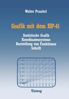 Prankel |  Grafik mit dem HP-41 | Buch |  Sack Fachmedien
