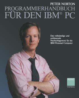 Programmierhandbuch für den IBM® PC | Buch | 978-3-528-04489-3 | sack.de