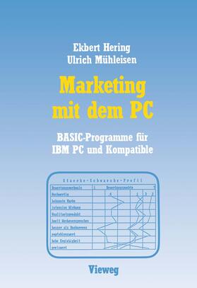 Hering | Marketing mit dem PC | Buch | 978-3-528-04521-0 | sack.de