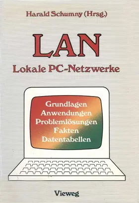 Schumny | LAN Lokale PC-Netzwerke | Buch | 978-3-528-04546-3 | www.sack.de