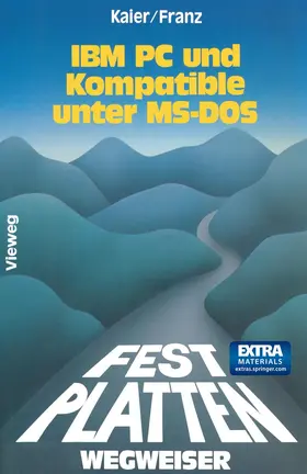 Franz / Kaier |  Festplatten-Wegweiser | Buch |  Sack Fachmedien