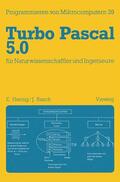 Hering |  Hering, E: Turbo Pascal 5.0 für Naturwissenschaftler und Ing | Buch |  Sack Fachmedien