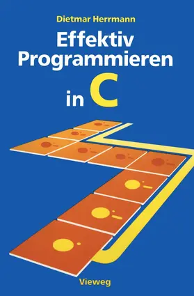 Herrmann |  Effektiv Programmieren in C | Buch |  Sack Fachmedien