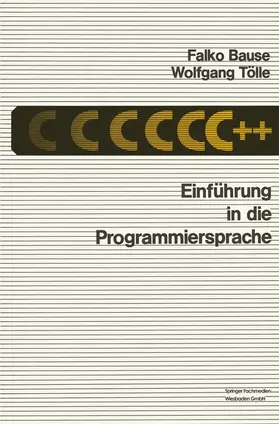 Bause |  Einführung in die Programmiersprache C++ | Buch |  Sack Fachmedien