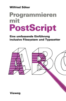Söker |  Programmieren mit PostScript | Buch |  Sack Fachmedien