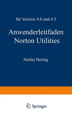 Hering | Anwenderleitfaden Norton Utilities | Buch | 978-3-528-04743-6 | www.sack.de