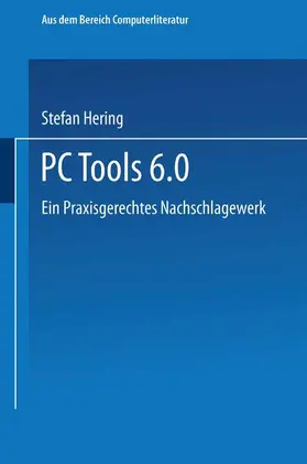Hering | PC Tools 6. 0 | Buch | 978-3-528-04744-3 | www.sack.de