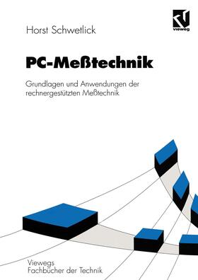 Schwetlick |  Schwetlick, H: PC-Meßtechnik | Buch |  Sack Fachmedien