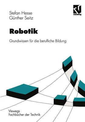 Hesse / Seitz | Robotik | Buch | 978-3-528-04951-5 | www.sack.de