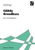 CDI |  CADdy Grundkurs | Buch |  Sack Fachmedien