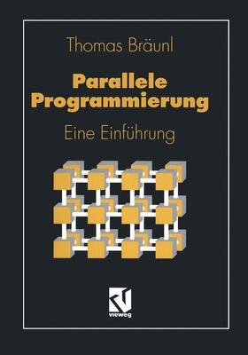 Parallele Programmierung | Buch | 978-3-528-05142-6 | sack.de