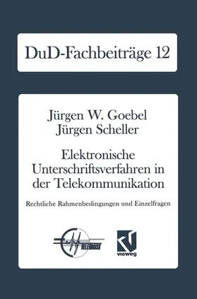 Goebel | Elektronische Unterschriftsverfahren in der Telekommunikation | Buch | 978-3-528-05146-4 | www.sack.de