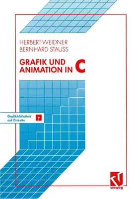 Weidner |  Grafik und Animation in C | Buch |  Sack Fachmedien