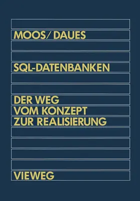 Daues / Moos |  SQL-Datenbanken | Buch |  Sack Fachmedien