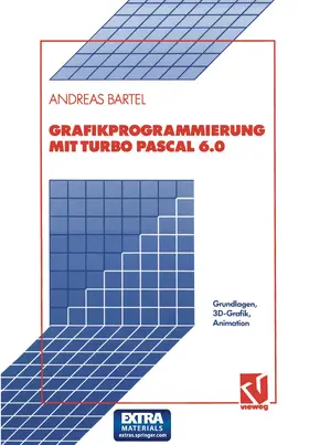 Bartel |  Grafikprogrammierung mit Turbo Pascal 6.0 | Buch |  Sack Fachmedien
