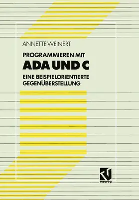 Weinert | Programmieren mit Ada und C | Buch | 978-3-528-05240-9 | www.sack.de