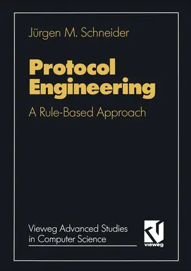 Schneider | Protocol engineering | Buch | 978-3-528-05243-0 | www.sack.de