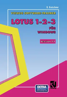 Kretschmer | Vieweg-Software-Trainer Lotus 1-2-3 für Windows | Buch | 978-3-528-05250-8 | www.sack.de
