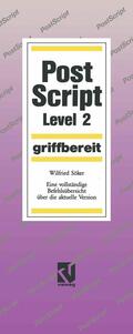 PostScript Level 2 griffbereit | Buch |  Sack Fachmedien