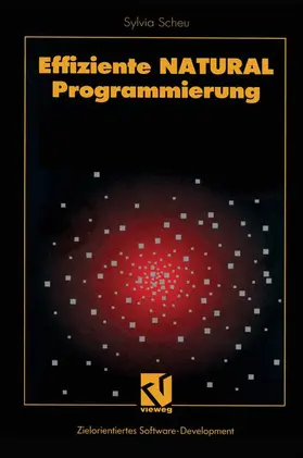 Scheu |  Effiziente NATURAL-Programmierung | Buch |  Sack Fachmedien