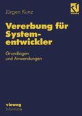 Kunz |  Kunz, J: Vererbung für Systementwickler | Buch |  Sack Fachmedien