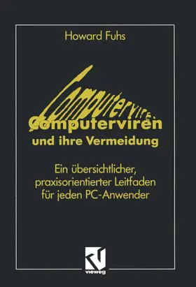 Fuhs | Computerviren und ihre Vermeidung | Buch | 978-3-528-05319-2 | www.sack.de