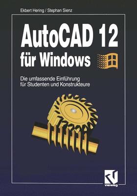 Hering | Hering, E: AutoCAD 12 für Windows | Buch | 978-3-528-05369-7 | sack.de
