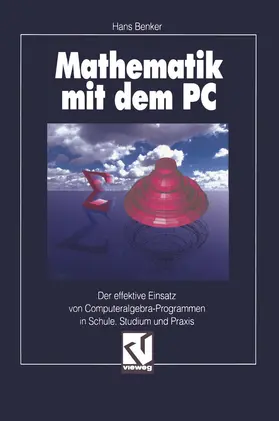 Benker |  Mathematik mit dem PC | Buch |  Sack Fachmedien