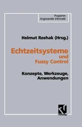 Rzehak |  Echtzeitsysteme und Fuzzy Control | Buch |  Sack Fachmedien