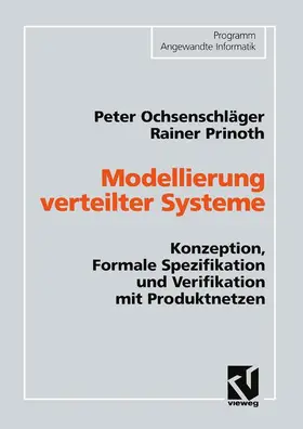 Ochsenschläger |  Modellierung verteilter Systeme | Buch |  Sack Fachmedien