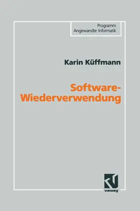 Küffmann |  Software-Wiederverwendung | Buch |  Sack Fachmedien
