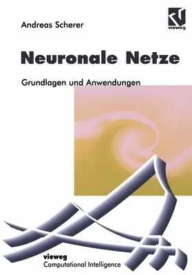 Scherer | Neuronale Netze | Buch | 978-3-528-05465-6 | sack.de