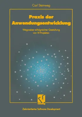 Steinweg |  Praxis der Anwendungsentwicklung | Buch |  Sack Fachmedien