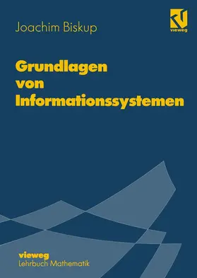 Biskup |  Grundlagen von Informationssystemen | Buch |  Sack Fachmedien