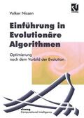 Nissen |  Nissen, V: Einführung in Evolutionäre Algorithmen | Buch |  Sack Fachmedien