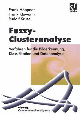 Höppner / Klawonn / Kruse | Fuzzy-Clusteranalyse | Buch | 978-3-528-05543-1 | sack.de