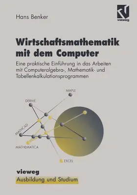 Benker | Wirtschaftsmathematik mit dem Computer | Buch | 978-3-528-05563-9 | www.sack.de