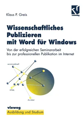 Greis |  Wissenschaftliches Publizieren mit Word für Windows | Buch |  Sack Fachmedien