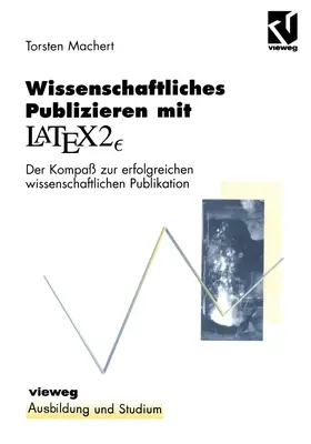  Wissenschaftliches Publizieren mit LaTex 2¿ | Buch |  Sack Fachmedien