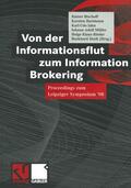 Bischoff / Hartmann / Rieder |  Von der Informationsflut zum Information Brokering | Buch |  Sack Fachmedien