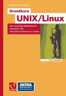 Schaffrath | Grundkurs UNIX/Linux | Buch | 978-3-528-05817-3 | sack.de