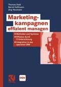 Dold / Hoffmann / Neumann |  Dold, T: Marketingkampagnen effizient managen | Buch |  Sack Fachmedien