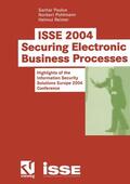Paulus / Pohlmann / Reimer |  ISSE2004 - Securing Electronic Business Processes | Buch |  Sack Fachmedien
